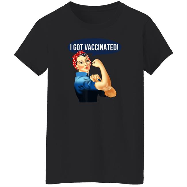 Lisa Guerrero I Got Vaccinated Strong Woman T Shirt Lisa Guerrero I Got Vaccinated Strong Woman T Shirt