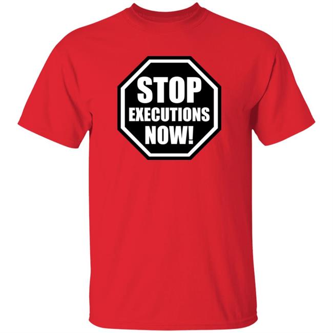 Aclu Shirts, Stop Executions Now Shirt