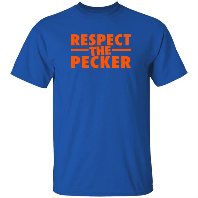 Pespect The Pecker Shirt