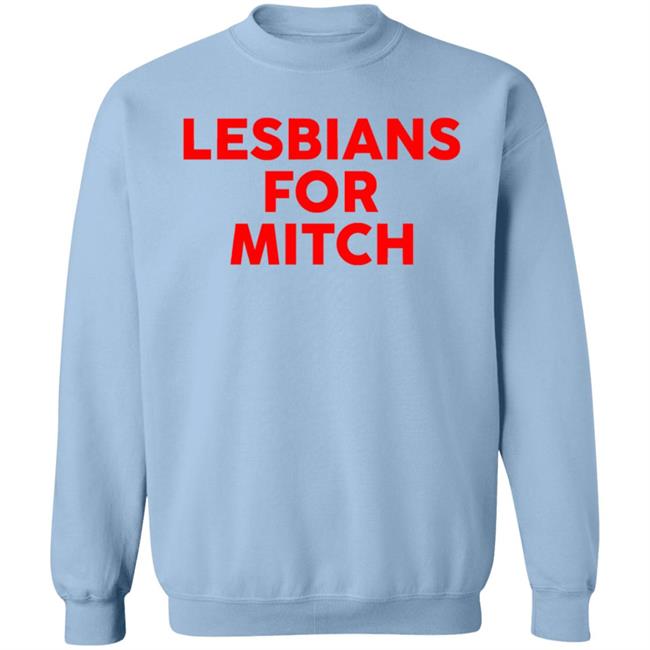Lesbians For Mitch T Shirt Iyearnforagony Lesbians For Mitch T Shirt Iyearnforagony