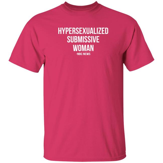 Hypersexualized Submissive Woman Nbc New T Shirt Notorious Gat