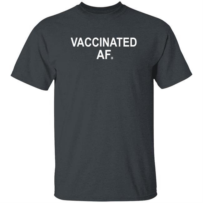 Raygun Vaccinated Af T Shirt Leona Gregory