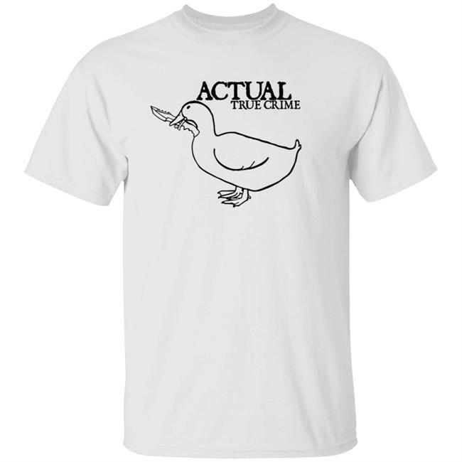 Yetiyeff 8750 Merch Actual True Crime - Duck Shirt