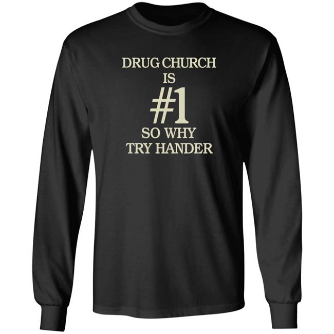 Drug Church Merch Is Number 1 Tee Shirt Drug Church Merch Is Number 1 Tee Shirt