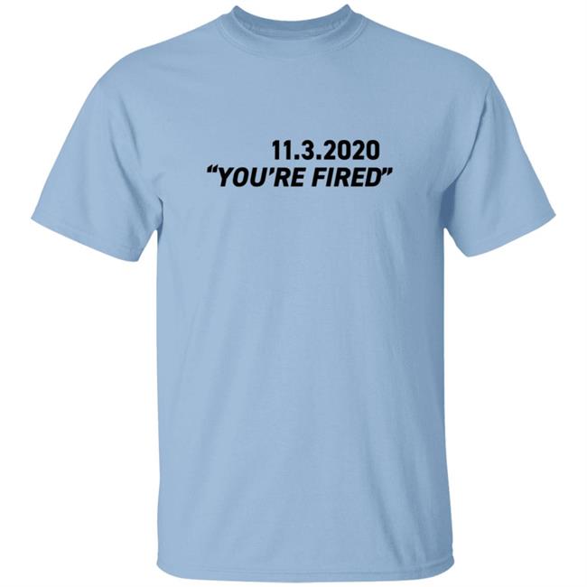 Republicans for Joe Biden You're Fired T Shirt