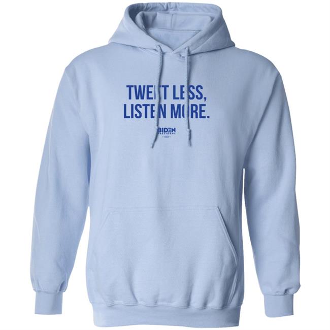 Tweet Less Listen More Shirt Tweet Less Listen More Shirt