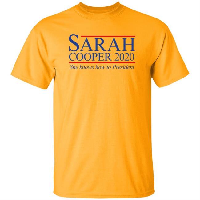 Sarah Cooper For President T Shirt Sarah Cooper For President T Shirt