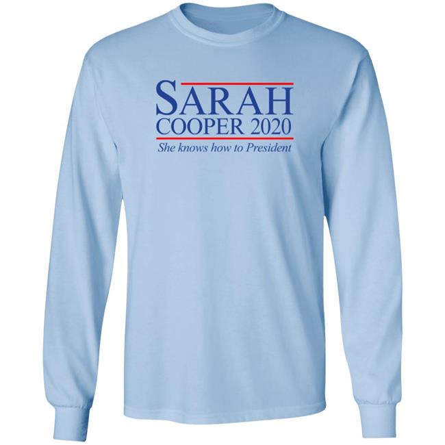 Sarah Cooper For President T Shirt Sarah Cooper For President T Shirt