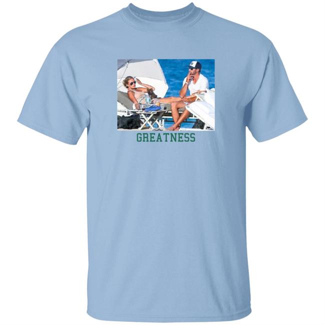 Call Her Daddy Merch Greatness Tee Shirt Greatness Tee Barstool Sports Call Her Daddy Merch