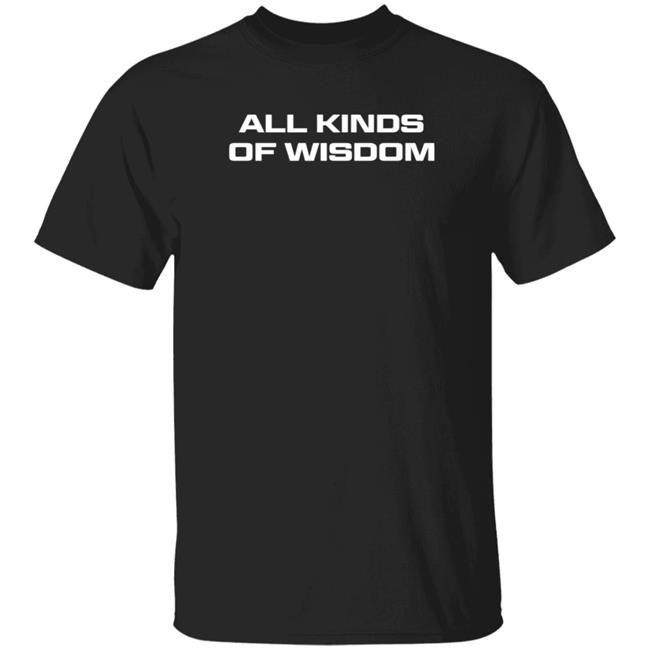 Hodgetwins Merch All Kinds Of Wisdom Shirt