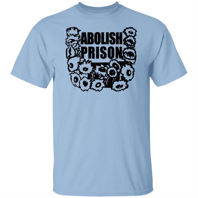 Abolish Prison T Shirt