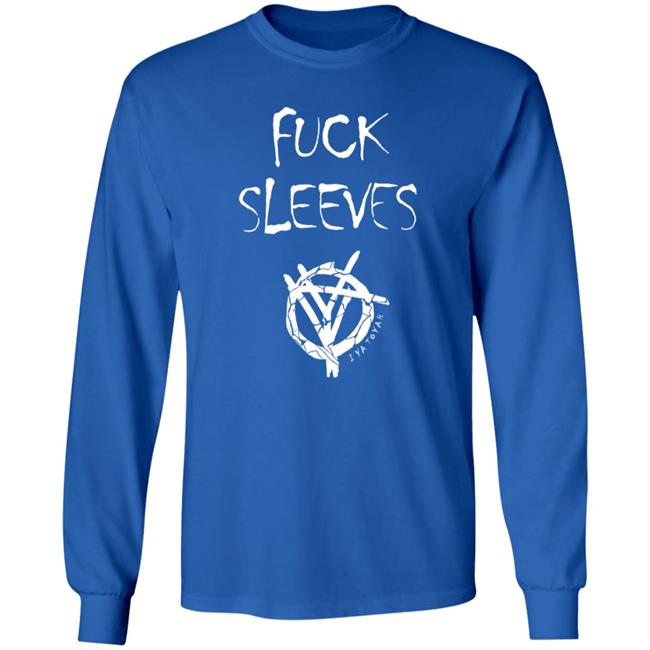 Fuck Sleeves T Shirt I Ya Toyah Merch Fuck Sleeves T Shirt I Ya Toyah Merch