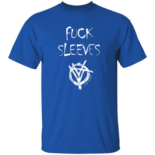 Fuck Sleeves T Shirt I Ya Toyah Merch Fuck Sleeves T Shirt I Ya Toyah Merch