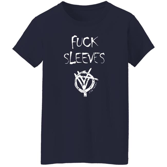 Fuck Sleeves T Shirt I Ya Toyah Merch Fuck Sleeves T Shirt I Ya Toyah Merch