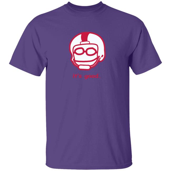 Rodrigo Blankenship Merch It's Good Tee Rodrigo Blankenship Merch It's Good Tee