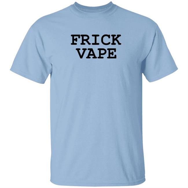 Baylen Levine Merch Frick Vape Shirt