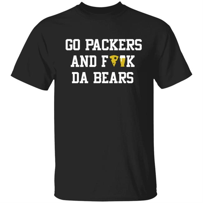 Manitowoc Minute Merch Go Packers and Fuck Da Bears Tee