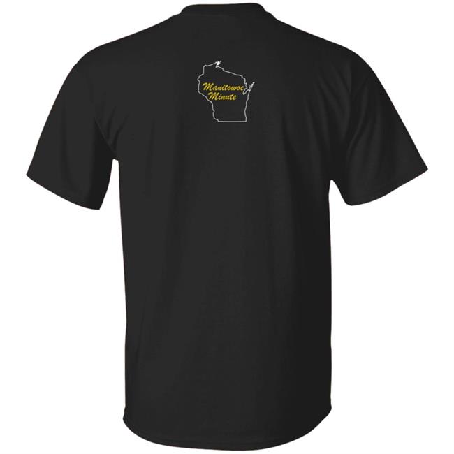 Manitowoc Minute Merch Go Packers and Fuck Da Bears Tee Manitowoc Minute Merch Go Packers and Fuck Da Bears Tee