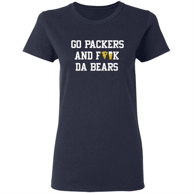Manitowoc Minute Merch Go Packers and Fuck Da Bears Tee Manitowoc Minute Merch Go Packers and Fuck Da Bears Tee