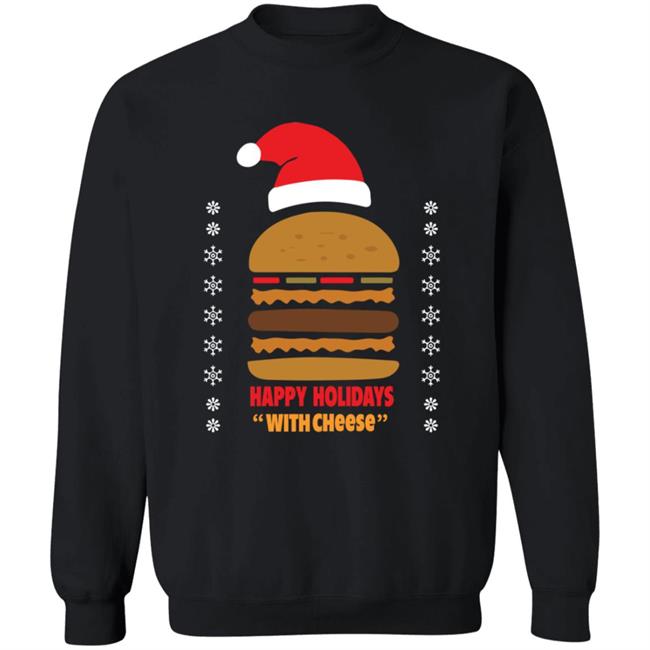 Happy Holidays With Cheese Shirt Happy Holidays With Cheese Shirt