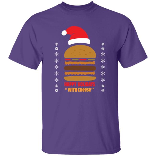 Happy Holidays With Cheese Shirt Happy Holidays With Cheese Shirt