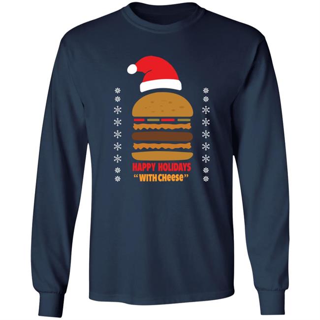 Happy Holidays With Cheese Shirt Happy Holidays With Cheese Shirt