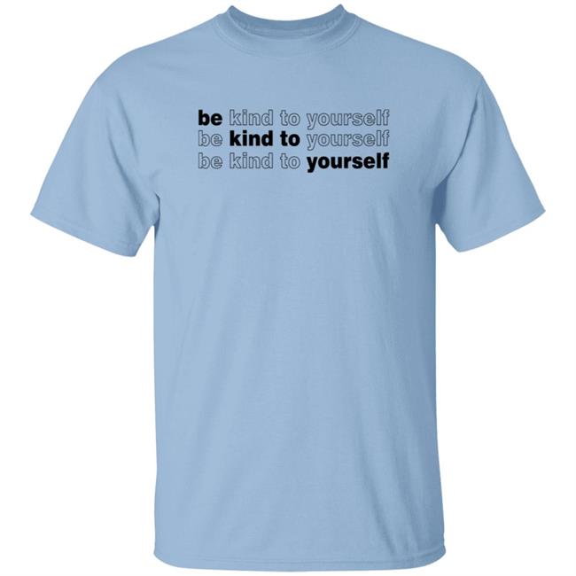 Whitney Simmons Merch Be Kind To Yourself Hoodie