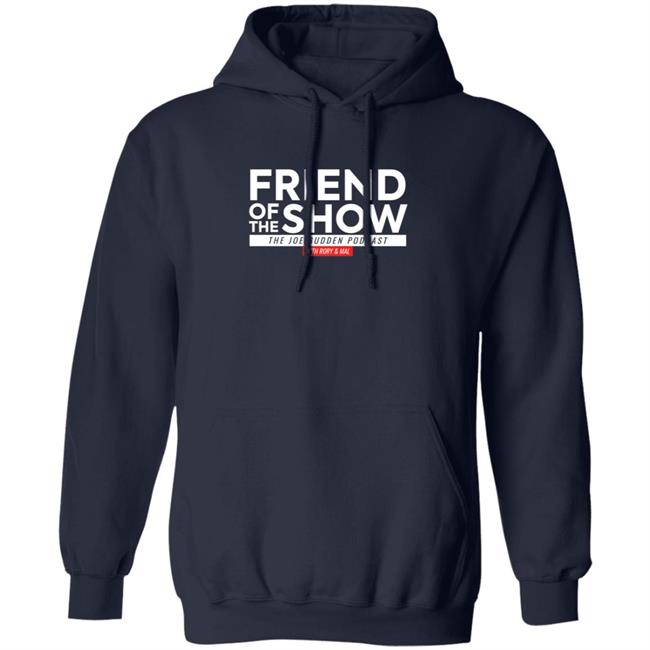 Friend Of The Show On Black Champion Hoodie The Joe Budden Pod Cast Shirt Friend Of The Show On Black Champion Hoodie The Joe Budden Pod Cast Shirt