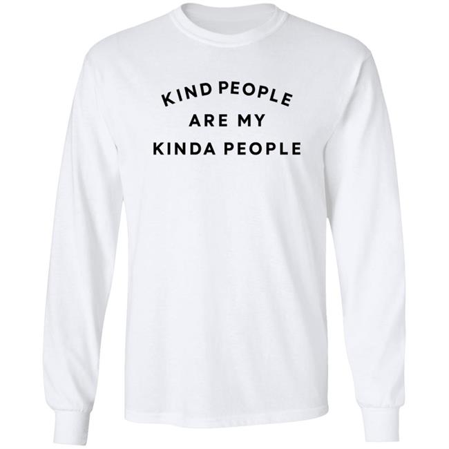 Kolo Kind People Are My Kinda People Shirt Kolo Kind People Are My Kinda People Shirt