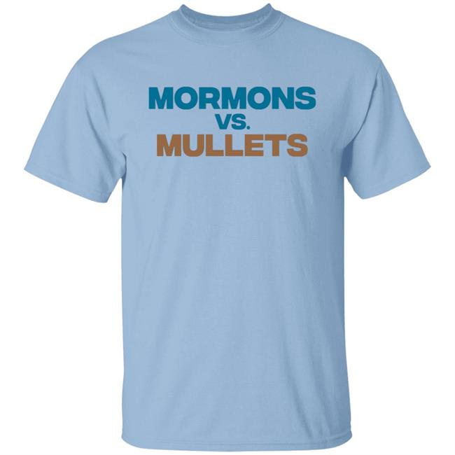 Byu Coastal Carolina Mullets Vs Mormons T Shirt