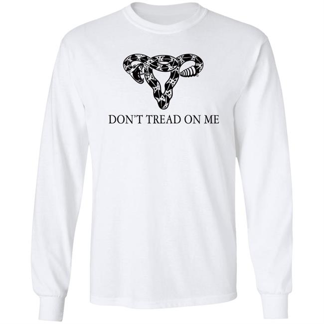 Eade Don't Tread On Me Uterus Shirt Eade Don't Tread On Me Uterus Shirt
