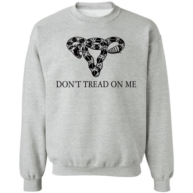 Eade Don't Tread On Me Uterus Shirt Eade Don't Tread On Me Uterus Shirt