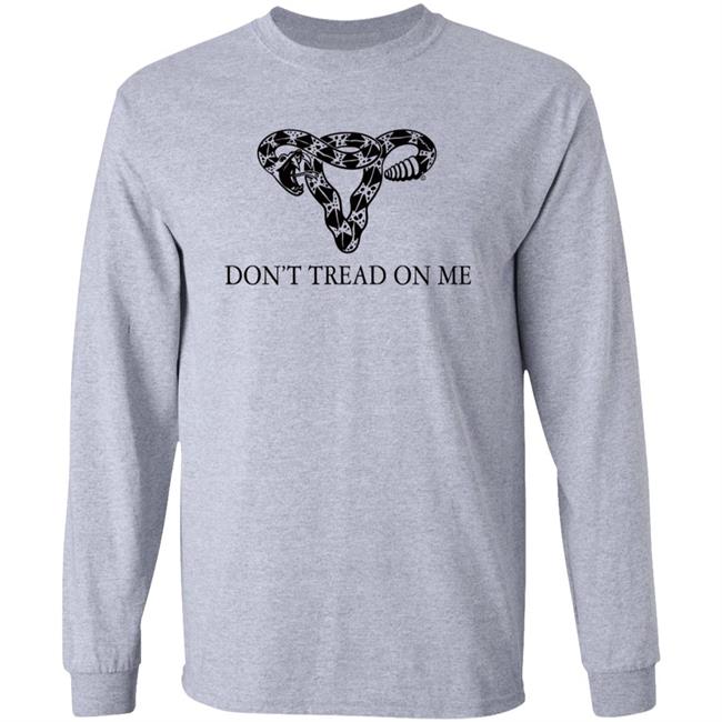 Eade Don't Tread On Me Uterus Shirt Eade Don't Tread On Me Uterus Shirt