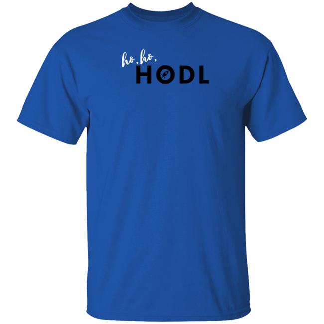 Ho Ho Hodl Babesin Cryptoland Shirt Ho Ho Hodl Babesin Cryptoland Shirt