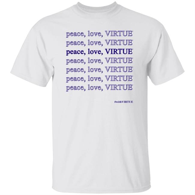 Jennifer Garner Peace Love Virtue Shirt