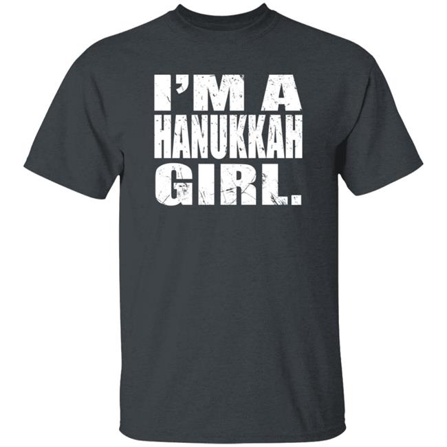 Paul Heyman I'm A Hanukkah Girl T Shirt