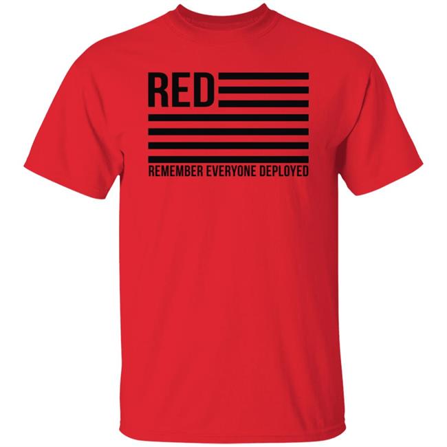 Red Remember Everyone Deployed T Shirt Karma Girl