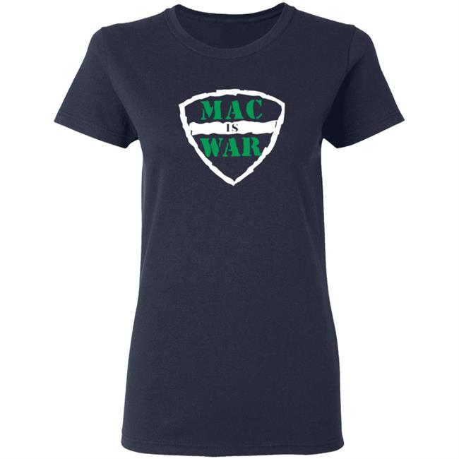 Mac Is War Shirt Barstoolsportsbook Mac Is War Shirt Barstoolsportsbook