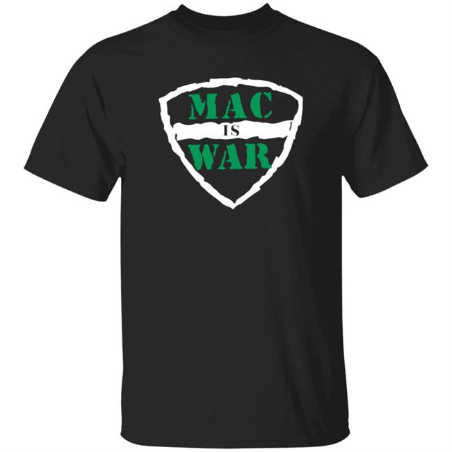 Mac Is War Shirt Barstoolsportsbook