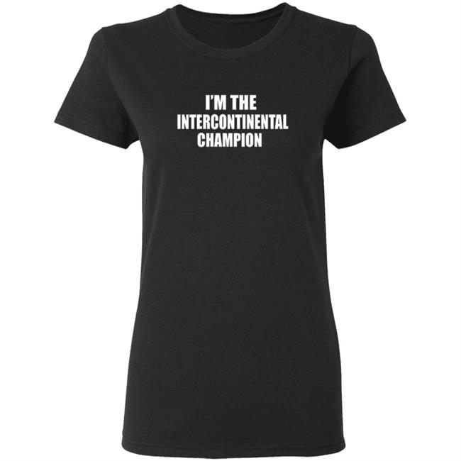 Sami Zayn I'm The Intercontinental Champion Shirt Sami Zayn I'm The Intercontinental Champion Shirt