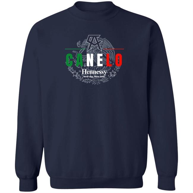 CA Canelo Alvarez Hennessy Never Stop Never Settle Shirt CA Canelo Alvarez Hennessy Never Stop Never Settle Shirt
