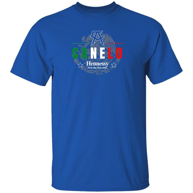 CA Canelo Alvarez Hennessy Never Stop Never Settle Shirt CA Canelo Alvarez Hennessy Never Stop Never Settle Shirt
