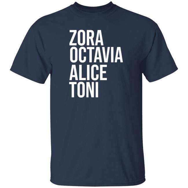 Harrietts Bookshop ZORA, OCTAVIA, ALICE, TONI Shirt Hoodie Harrietts Bookshop ZORA, OCTAVIA, ALICE, TONI Shirt Hoodie