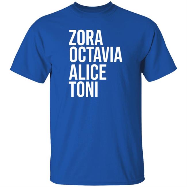 Harrietts Bookshop ZORA, OCTAVIA, ALICE, TONI Shirt Hoodie Harrietts Bookshop ZORA, OCTAVIA, ALICE, TONI Shirt Hoodie