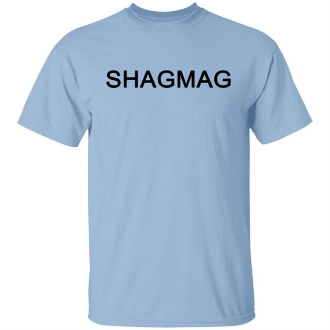 Shagmag Merch Julia Rose Shagmag T Shirt Shagmag Merch Julia Rose Shagmag T Shirt