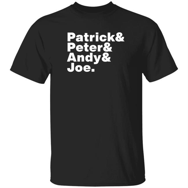 Patrick Peter Andy Joe T Shirt Olicats Twink Destroyer