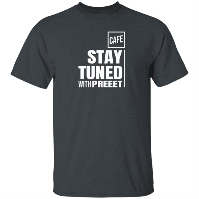Cafe Shop Stay Tuned Tee Shirt