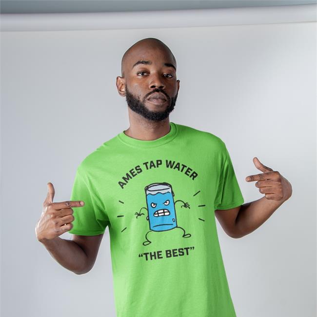 Ames Tap Water The Best Tee Shirt Sickos Committee