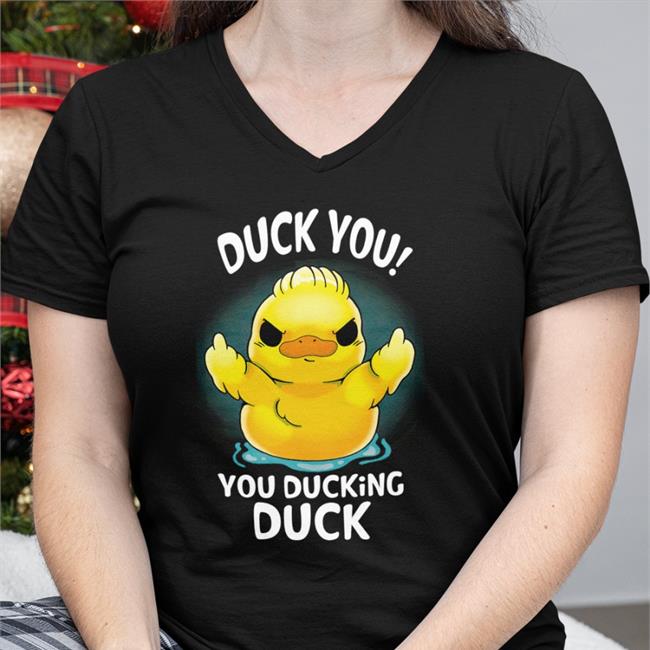 Qwertee Store Merch Duck You You Ducking Duck Long Sleeve QwerTee
