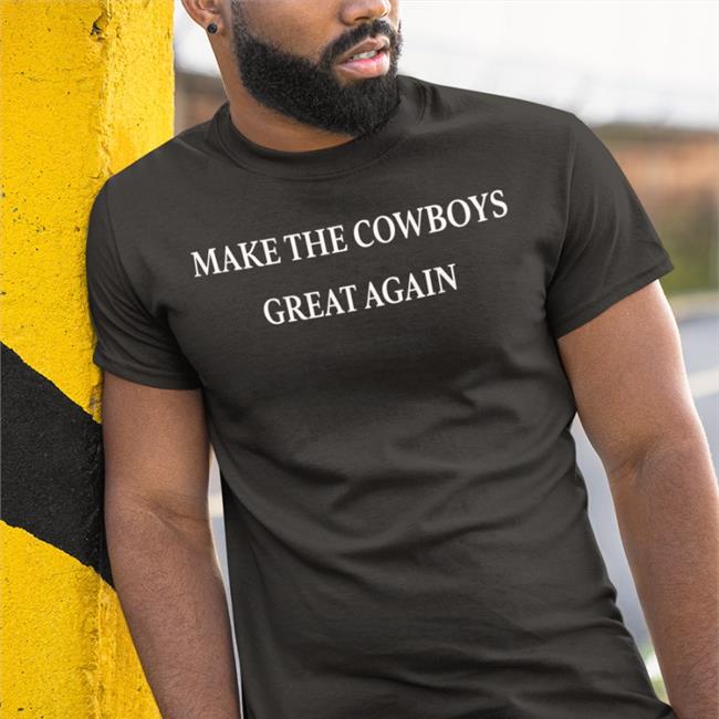 Make The Cowboys Great Again Hoodie